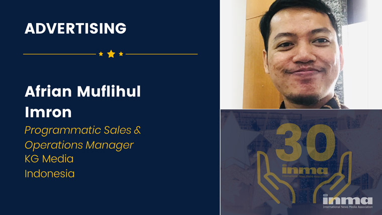 Afrian Muflihul Imron is promgrammatic sales and operations manager at KG Media in Indonesia.