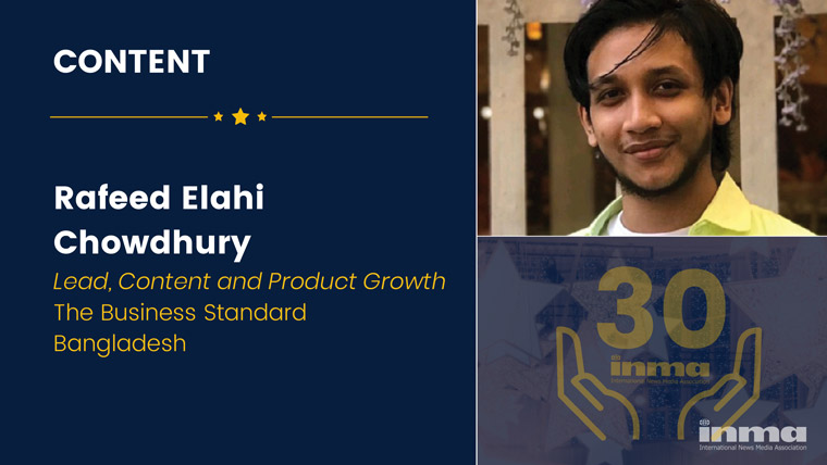Rafeed Elahi Chowdhury is lead/content and product growth at The Business Standard in Bangladesh.