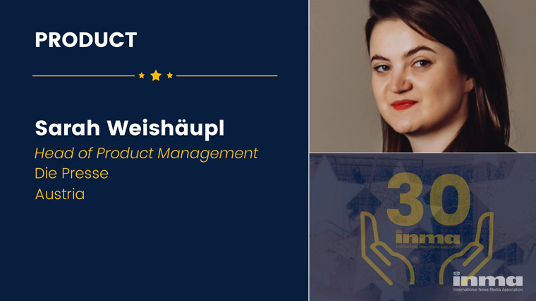 Sarah Weishäupl is head of product management at Die Presse Verlags in Austria.