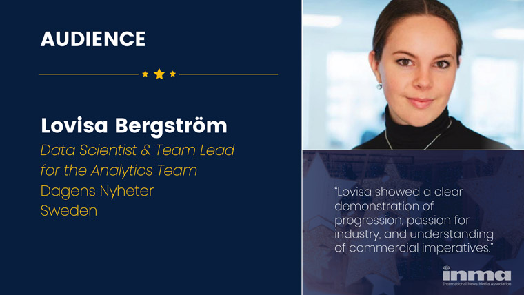 Lovisa Bergström is data scientist and team lead for the analytics team at Dagens Nyheter in Sweden.