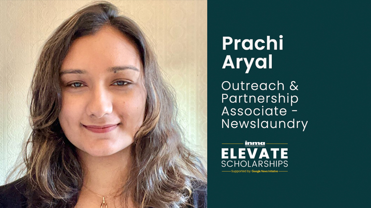 Through the Elevate Scholarship programme, Prachi Aryal looks forward to gaining skills in newsroom leadership and innovation, digital subscriptions, reader engagement and retention.