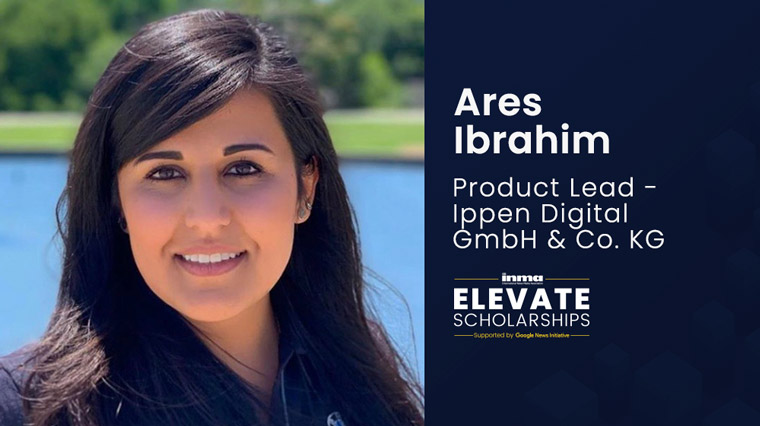 Ares Ibrahim is eager to learn more about the business side of the news media industry to complement her impressive product development skills.