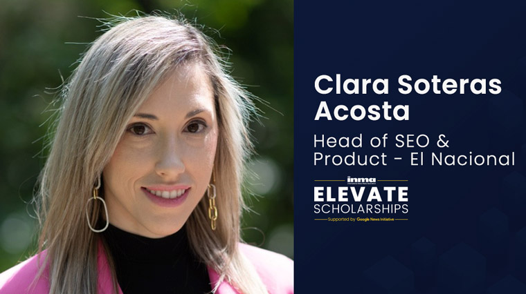 As SEO manager for El Nacional in Spain, Clara Soteras Acosta is always looking for ways to innovate and expand.
