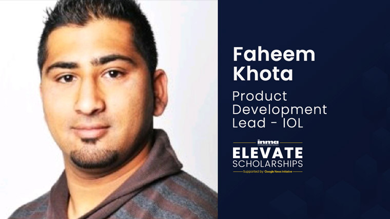 Faheem Khota of IOL News in South Africa has worked to diversify his skill sets to keep up with changes in the news media industry.