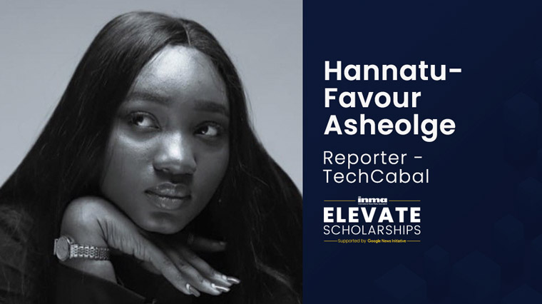 Hannatu-Favour Asheolge is making a name for herself by writing high-impact stories on the African tech and business ecosystem.