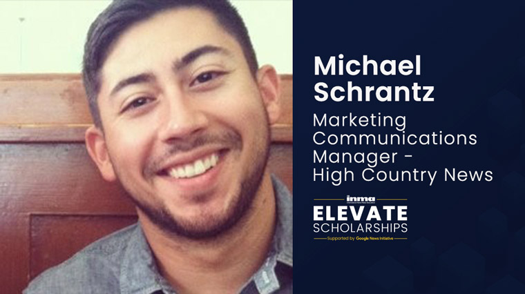 Michael Schrantz began his career as a copyeditor and reporter while also designing print pages, but since has broadened his expertise to include areas including subscriptions, advertising, marketing, and tech platforms.