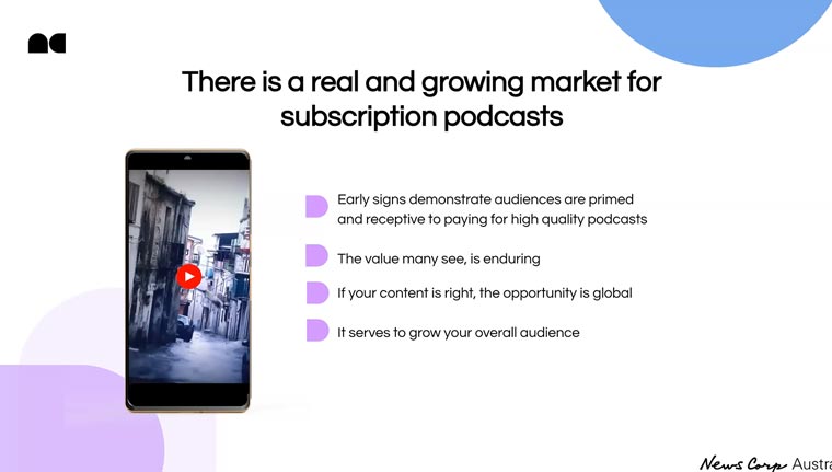 News Corp Australia sees subscription podcasts as a burgeoning audience market.