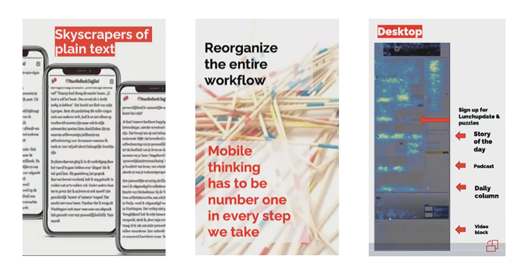 Reorganising the workflow was just as important as design changes to the mobile experience, GerBen van’t Hek, group director of Holland Media, said.