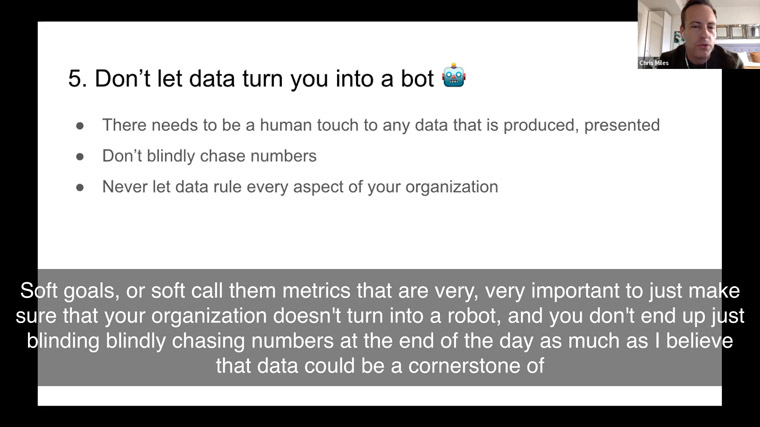 Remember the human aspect of all data.