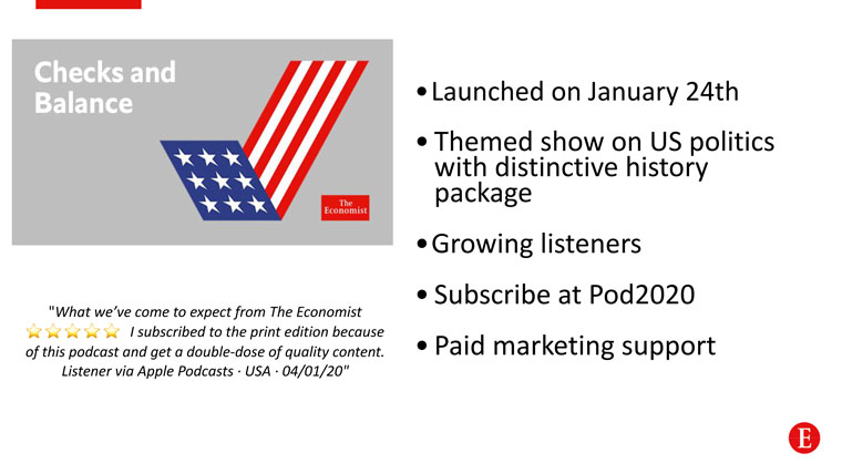 Checks and Balance is an Economist Radio show that has a growing listener base.