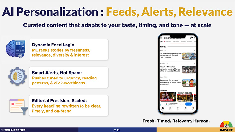 Rohit Garg of the Times of India shared how the company is implementing AI personalisation.