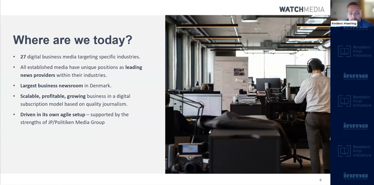 Building a media business is about the journalism, not the bells and whistles, Anders Heering, director of JP/Politiken Business Media and CEO of Watch Medier, said.