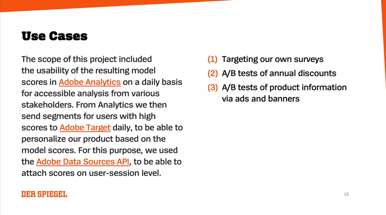 Der Spiegel uses daily analytics to assign scores to user sessions. It also has implemented surveys and A/B testing.