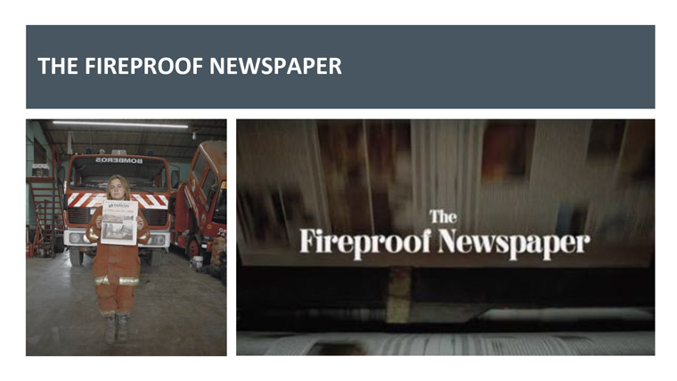 The Fireproof Newspaper is an example of tech innovation within print.