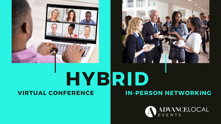 Advance Local will continue to offer virtual events in a hybrid model that combines online with in-person offerings.