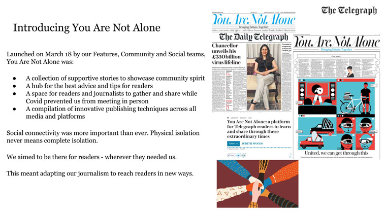 You Are Not Alone is the new initiative from the Telegraph focusing on positive stories and support during the pandemic.