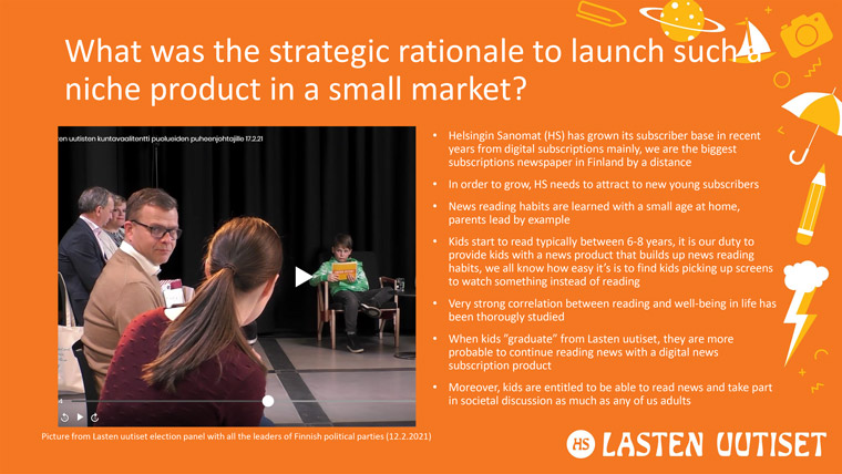 Helsingin Sanomat found there was a valid need for a print newspaper for children in its market.
