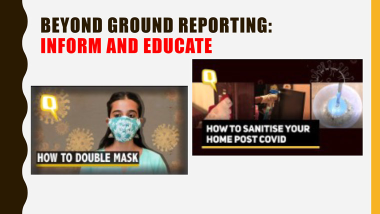 In addition to ground reporting, The Quint team also produces videos meant to inform and educate its audience.