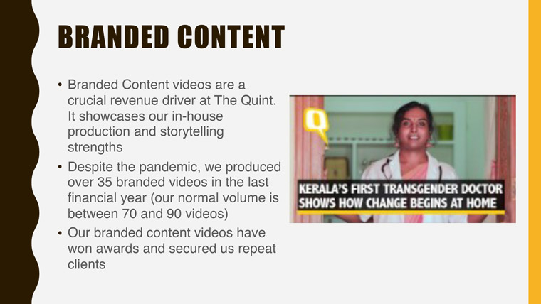 Branded content videos are an important revenue driver for The Quint.