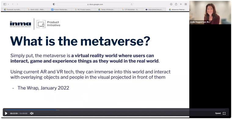 INMA Product Initiative Lead Jodie Hopperton explains the metaverse during a members-only Webinar on Wednesday.