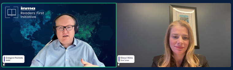 Greg Piechota, lead of the INMA Readers First Initiative, was joined by Sheryn Weiss, chief marketing officer of Dow Jones and The Wall Street Journal, to discuss the company's growth strategies.