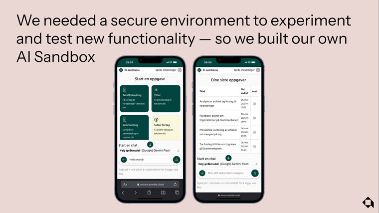 The AI Sandbox provided a secure environment for experimentation and testing functionality.