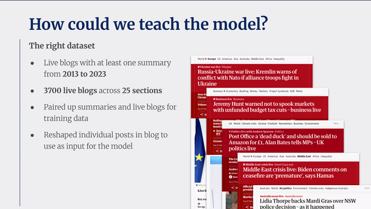 Once it decided to focus on live blog summaries, the question was how to teach the large learning model.