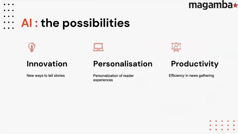 AI offers incredible possibilities that are transforming news media organisations.