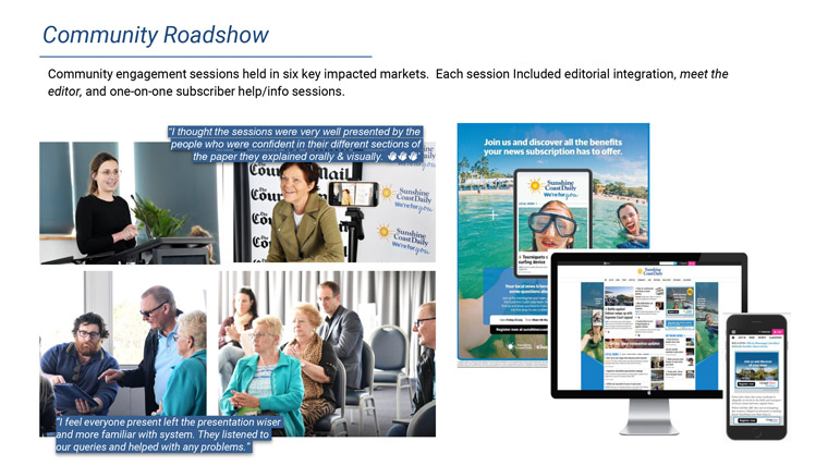 News Corp Australia's community engagement sessions provided assistance with the transition to digital.