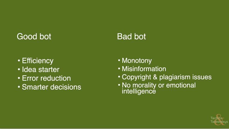 The Globe and Mail identified the pros and cons of using bots.