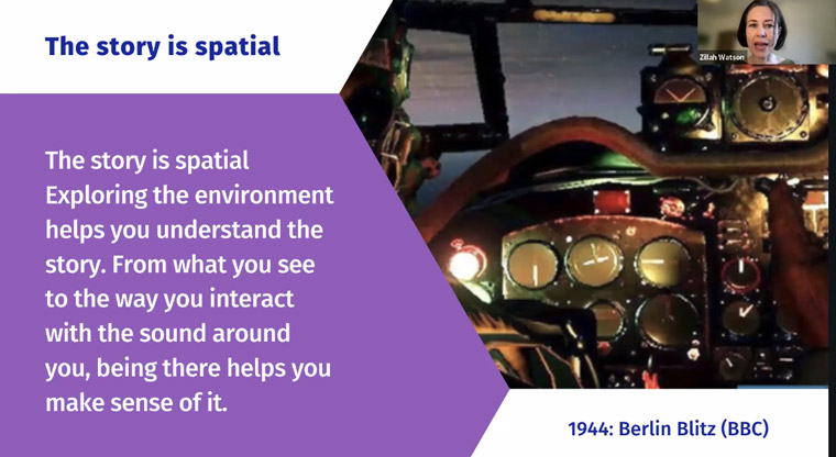 In good VR, the story is spatial and the audience must feel they are really there.