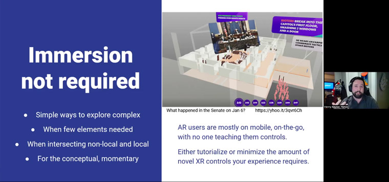 AR is most effective when immersion is not required, as it is for VR, according to Henry Keyser, director of XR editorial at Yahoo.