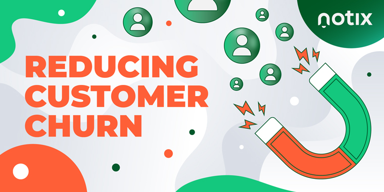There are many tactics companies can use to maximise push notifications to assist in churn reduction.