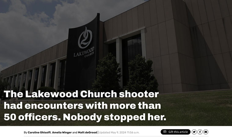 The Houston Chronicle went inside the missed warning signs before the Lakewood Church shooting.
