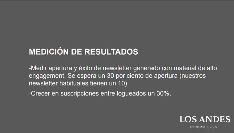 Los Andes was pleased with the results of its experiment.