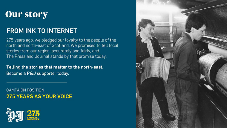 The campaign highlighted the history of The P&J but also looked to the future. 