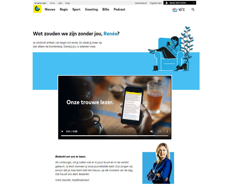 To show appreciation to its readers and to improve engagement, Mediahuis created a video to go with its print and digital materials.