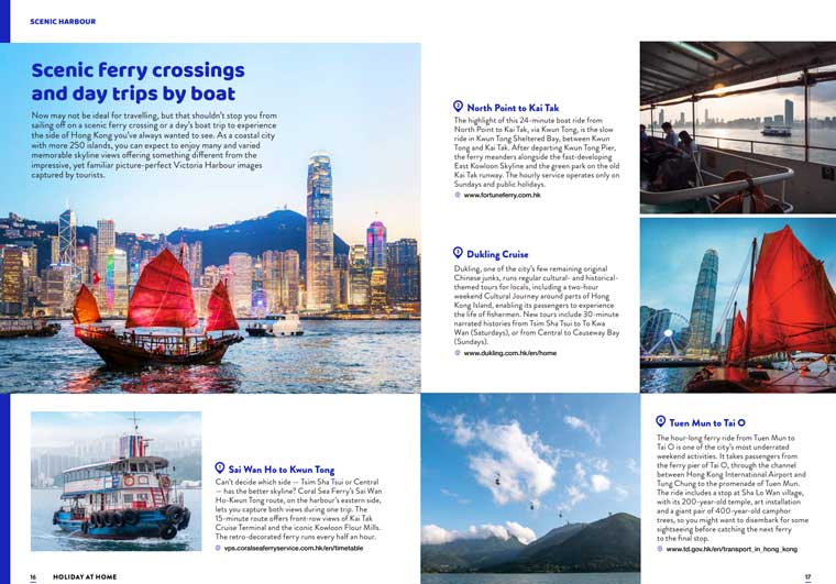 Holiday at Home helped Hongkongers satisfy their wanderlust by discovering their own city.