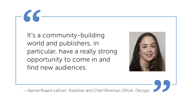 Alanna Roazzi-Laforet is eager for media companies to explore the world of crypto.