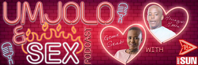 Daily Sun's Sex and Umjolo podcast was launched during last year's lockdown.
