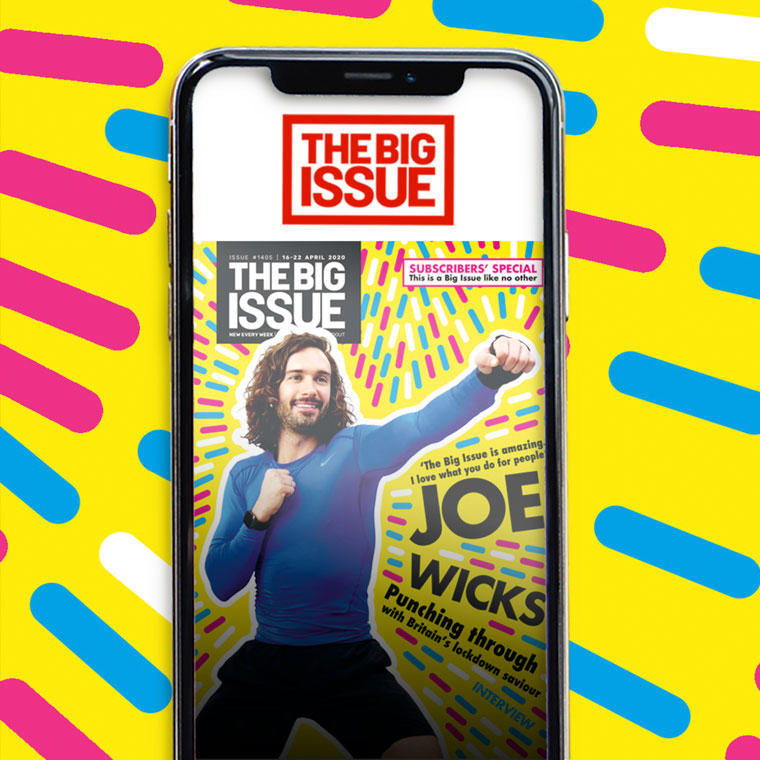 The Body Coach, Joe Wicks, appeared on the cover of the first Big Issue app and supported the magazine personally.