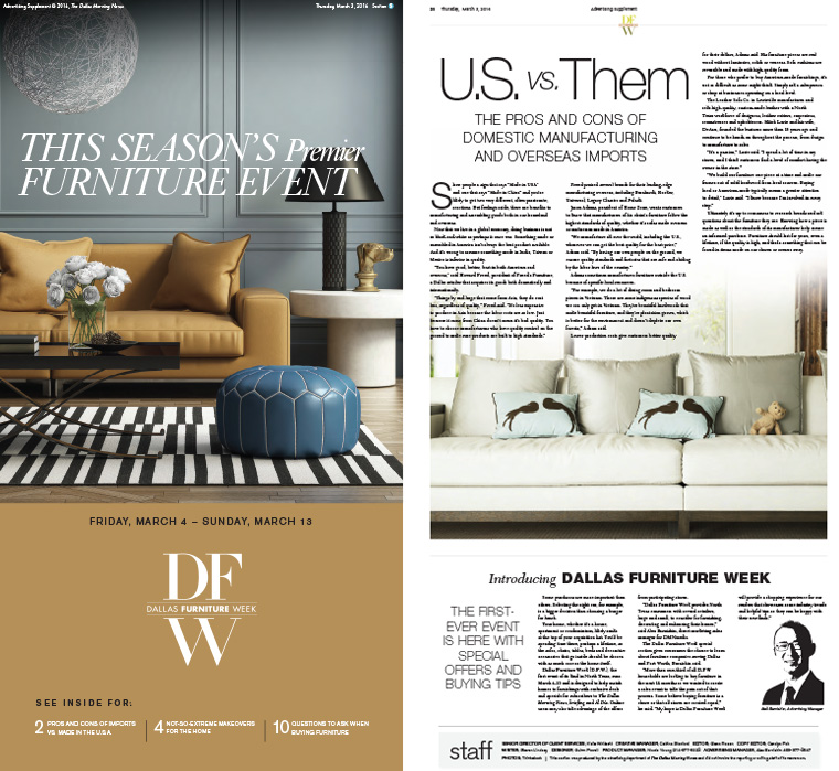 Dallas Furniture Week was an event with accompanying special section advertising that brought Dallas residents to our furniture retailers.