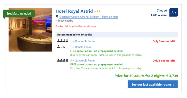Booking.com does an excellent job of indicating scarcity of its product.
