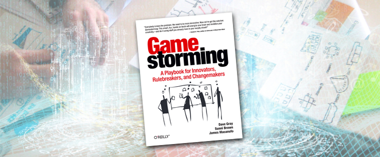 "Gamestorming" is one tool media companies can use to discover fresh ideas.
