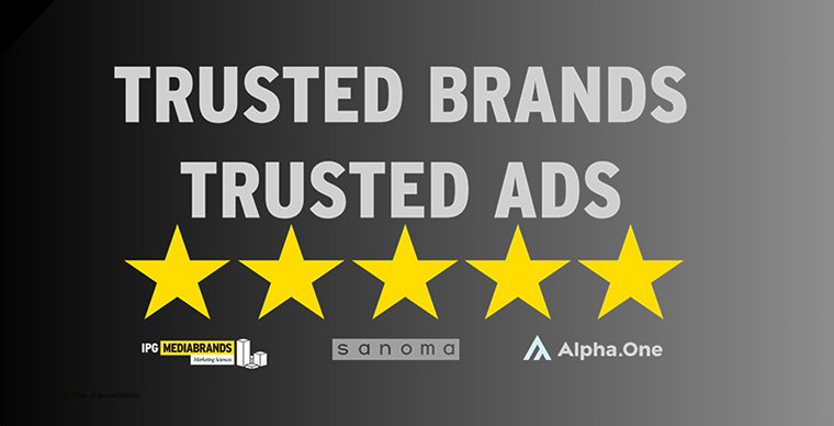 Research reveals trusted brands generate more trust in their advertising.