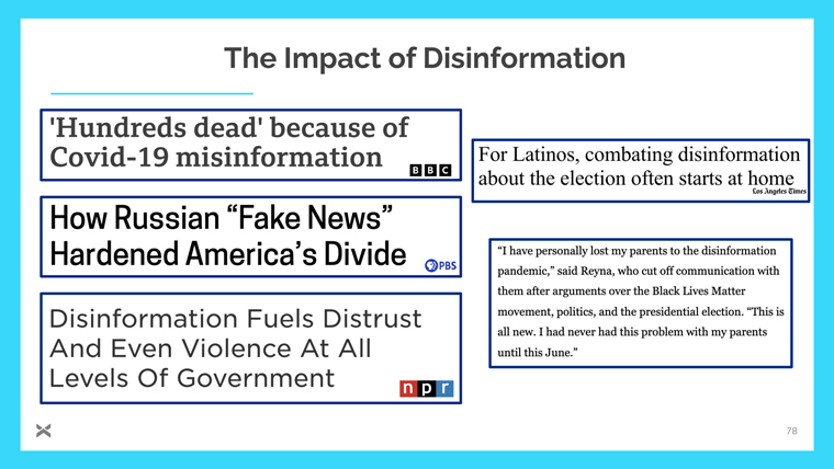 Disinformation has sowed confusion and lack of trust toward media.