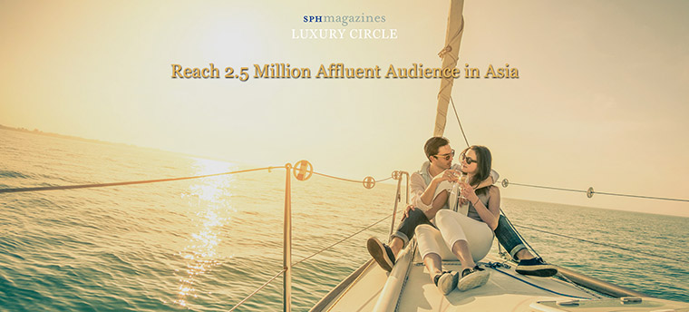 The SPH Magazines Luxury Circle allows advertisers to reach many potential customers with a push across several platforms.