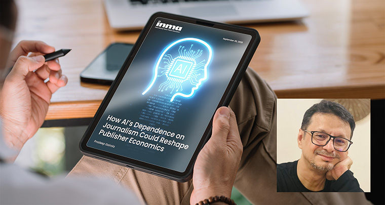 Pradeep Gairola of The Hindu writes a report for INMA on "How AI's Dependence on Journalism Could Reshape Publisher Economics." Pradeep Gairola of The Hindu writes a report for INMA on "How AI's Dependence on Journalism Could Reshape Publisher Economics."