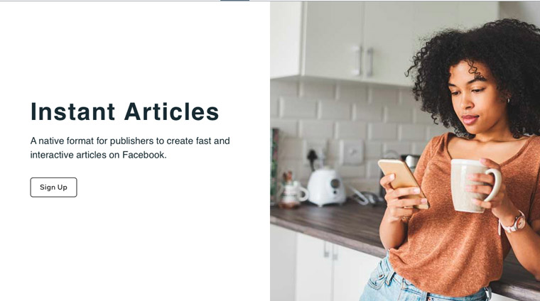 News publishers have relied on features like Facebook Instant Articles to extend the reach of their content.