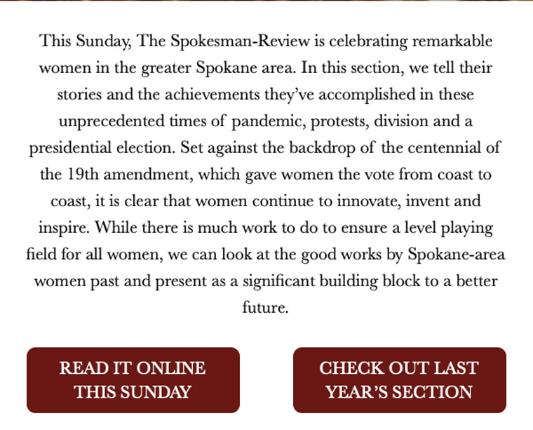 The Spokesman-Review promoted women in its newsroom before publishing a special edition honouring women in the community.